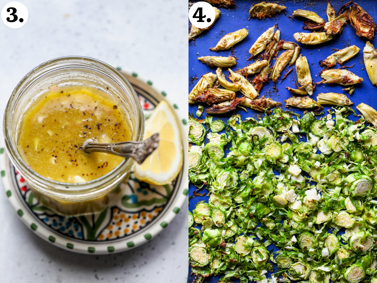 Lemon shallot dressing being whisked in a jar, and Brussels sprouts being added to baking sheet with roasted artichokes.